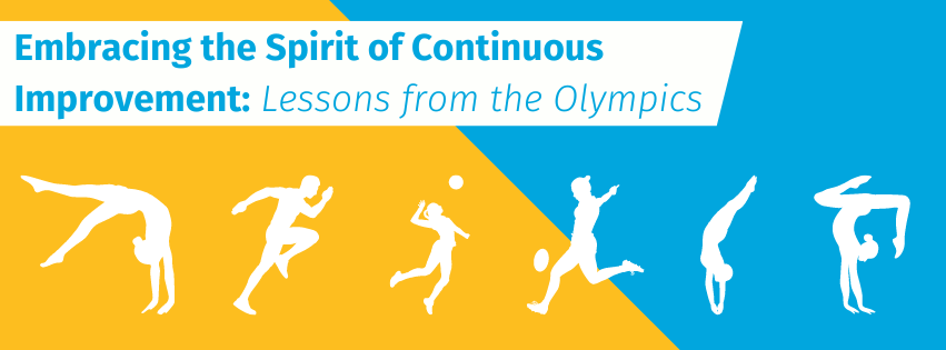 Embracing the Spirit of Continuous Improvement Lessons from the Olympics